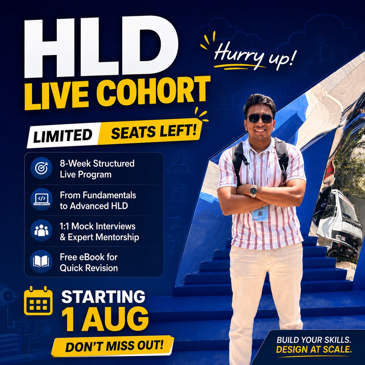 HLD Live Cohort 1.0 — Batch Starting 1 August